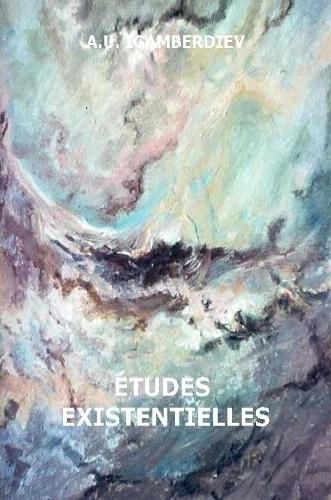 Cover image for Etudes existentielles