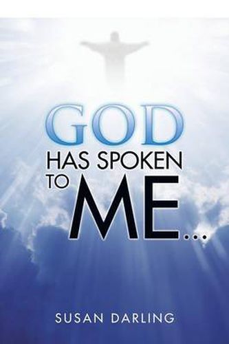 Cover image for God Has Spoken to Me...