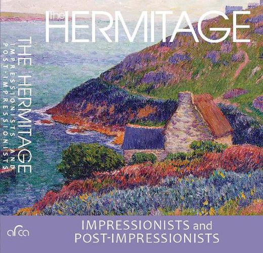 Cover image for The Hermitage Impressionists and Post-Impressionists