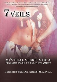 Cover image for 7 Veils: Mystical Secrets of a Feminine Path to Enlightenment