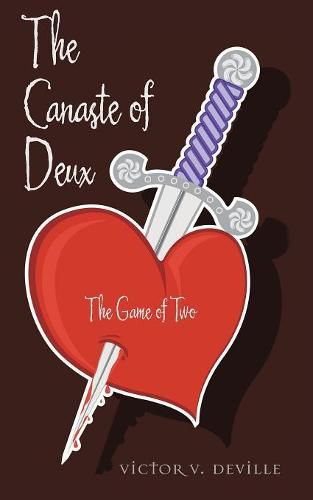 Cover image for The Canaste of Deux: The Game of Two