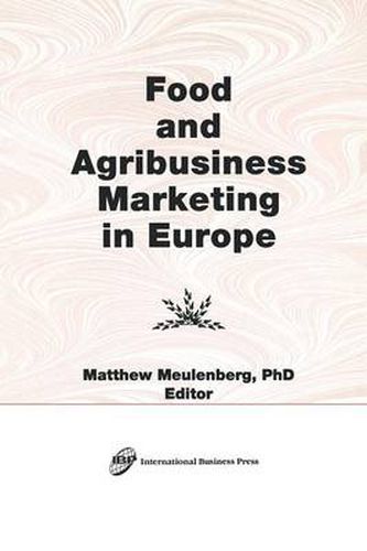 Cover image for Food and Agribusiness Marketing in Europe