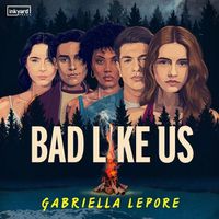 Cover image for Bad Like Us