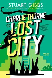 Cover image for Charlie Thorne and the Lost City