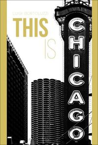 Cover image for This is Chicago