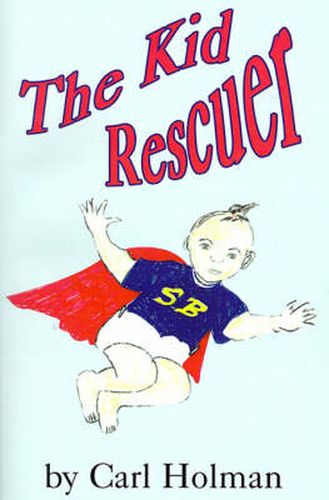 Cover image for The Kid Rescuer