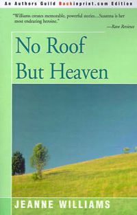 Cover image for No Roof But Heaven