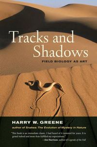 Cover image for Tracks and Shadows: Field Biology as Art