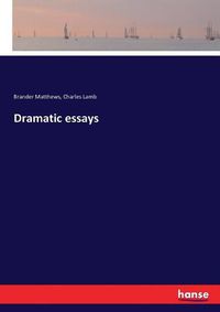 Cover image for Dramatic essays
