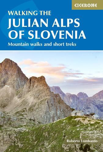 Cover image for Walking the Julian Alps of Slovenia