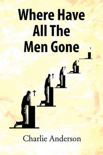 Cover image for Where Have All the Men Gone