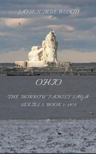 Cover image for The Morrow Family Saga, Series 3: 1970s; Book 1: Ohio