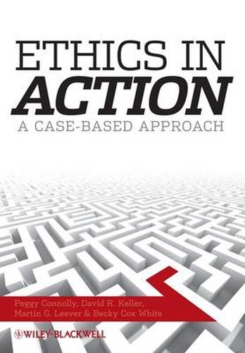 Cover image for Ethics in Action: A Case Based Approach