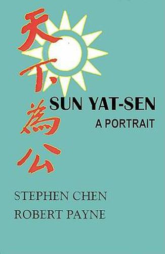 Cover image for Sun Yat-Sen: A Portrait