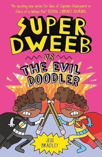 Cover image for Super Dweeb Vs the Evil Doodler