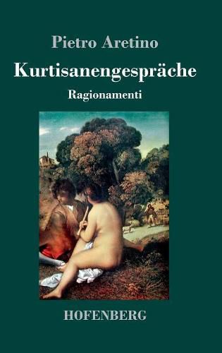 Cover image for Kurtisanengesprache: (Ragionamenti)