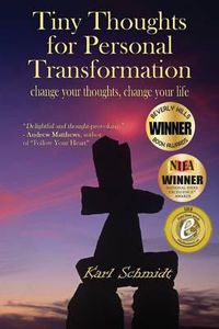 Cover image for Tiny Thoughts For Personal Transformation: change your thoughts, change your life