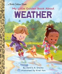 Cover image for My Little Golden Book About Weather