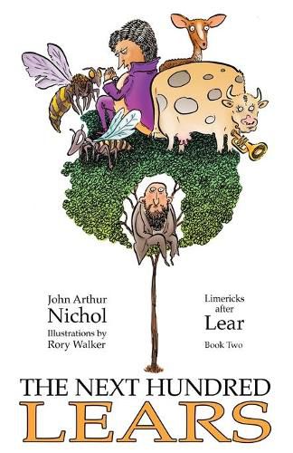 The Next Hundred Lears: Limericks After Lear Book Two