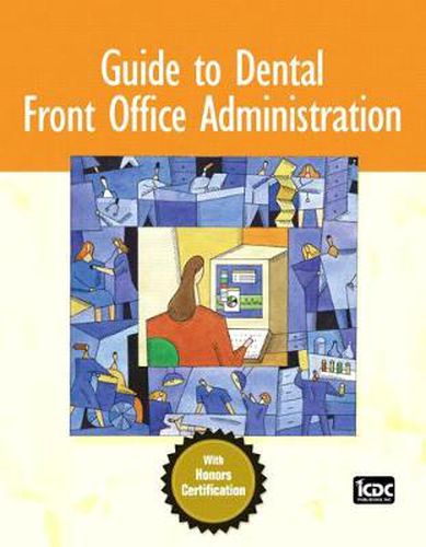 Cover image for Guide to Dental Front Office Administration