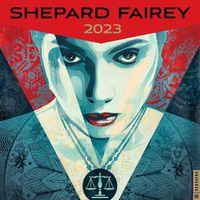 Cover image for Shepard Fairey 2023 Wall Calendar