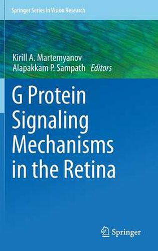 Cover image for G Protein Signaling Mechanisms in the Retina