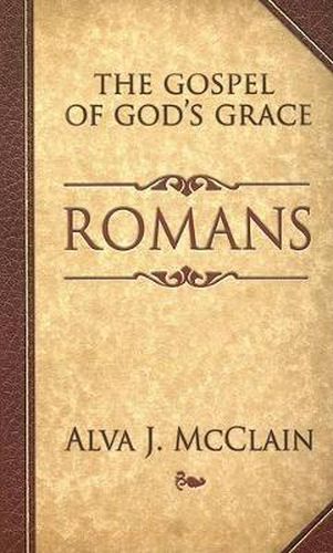 Cover image for Romans the Gospel of God's Grace