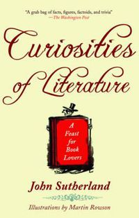 Cover image for Curiosities of Literature: A Feast for Book Lovers