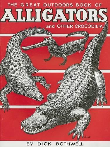 Cover image for Great Outdoors Book of Alligators & Other Crocodilia