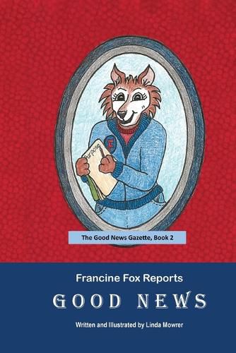 Cover image for Francine Fox Reports Good News