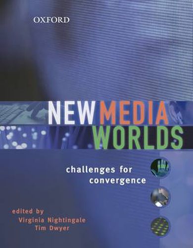 Cover image for New Media Worlds: Challenges for Convergence