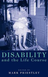 Cover image for Disability and the Life Course: Global Perspectives