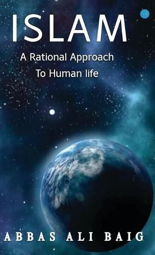 Cover image for Islam A Rational Approach To Human Life