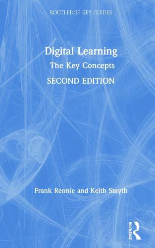 Cover image for Digital Learning: The Key Concepts