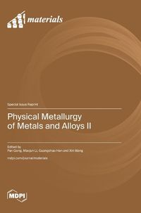 Cover image for Physical Metallurgy of Metals and Alloys II