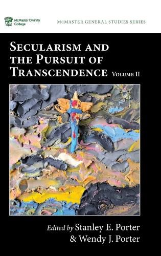 Cover image for Secularism and the Pursuit of Transcendence, Volume II