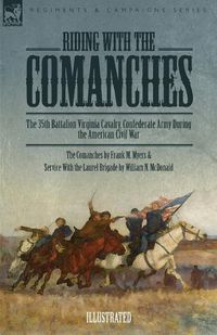 Cover image for Riding with the Comanches