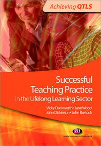 Cover image for Successful Teaching Practice in the Lifelong Learning Sector