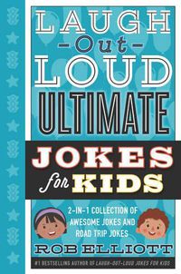 Cover image for Laugh-Out-Loud Ultimate Jokes for Kids