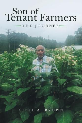 Cover image for Son of Tenant Farmers: The Journey