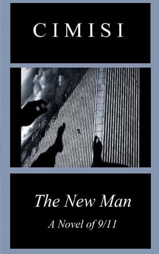 Cover image for The New Man: A Novel of 9/11