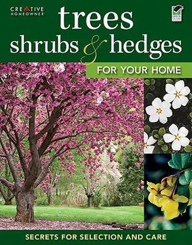 Trees, Shrubs & Hedges for Your Home