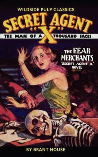 Cover image for Secret Agent X: The Fear Merchants