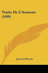 Cover image for Traite de L'Aumone (1699)