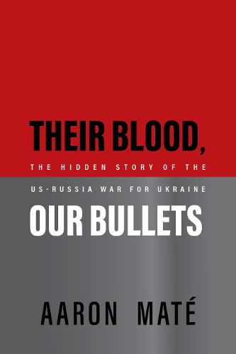 Cover image for Their Blood, Our Bullets
