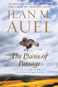 Cover image for The Plains of Passage: Earth's Children, Book Four
