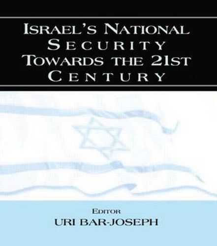 Cover image for Israel's National Security towards the 21st Century