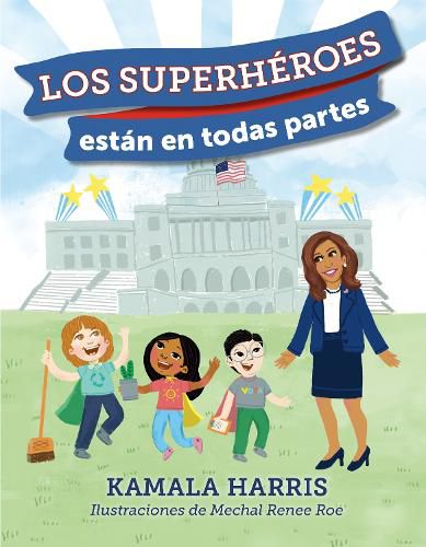 Cover image for Los Superheroes estan en Todas Partes
