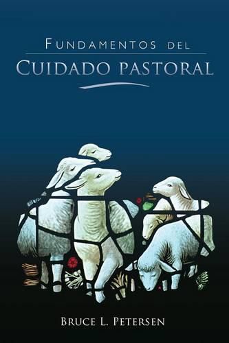 Cover image for Fundamentos del Cuidado Pastoral