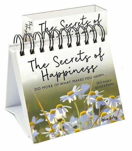 Cover image for 365 Secrets Of Happiness: Do more of what makes you happy